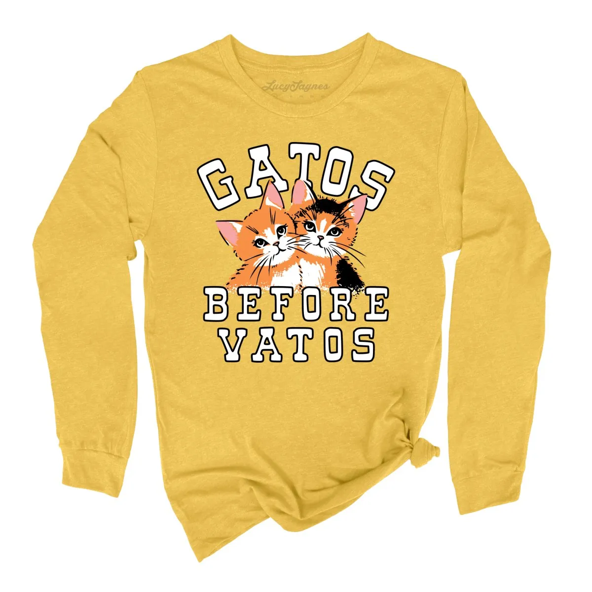 Gatos Before Vatos Long Sleeve Tee