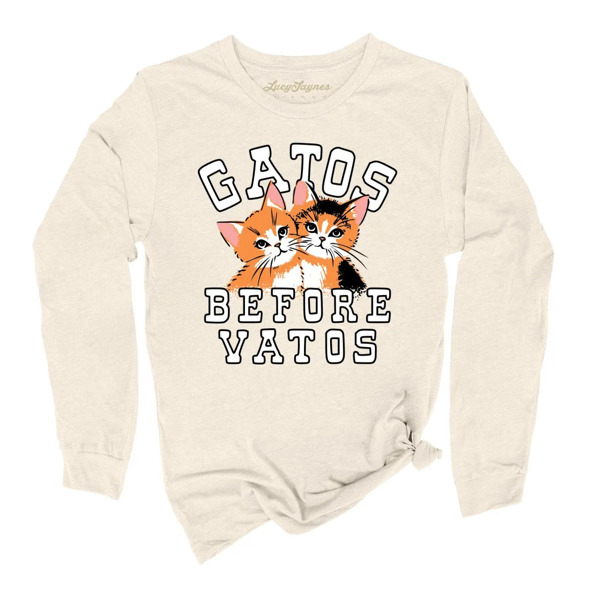 Gatos Before Vatos Long Sleeve Tee